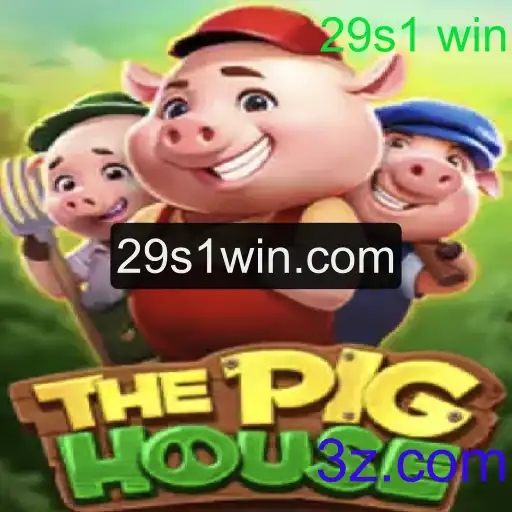 ThePigHouse: Explorando o Fascinante Mundo do Jogo e as Emoções do '29s1 win'